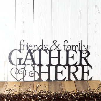 Friends & Family Gather Here metal wall art with hearts, in silver vein powder coat. 