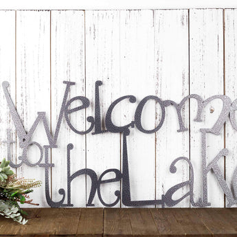 Welcome to the Lake metal plaque, in silver vein powder coat. 