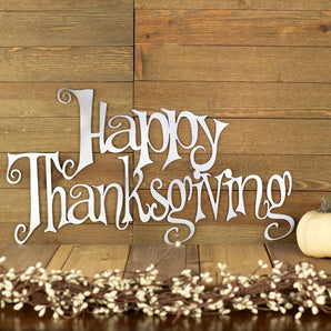 Happy Thanksgiviing Metal Sign with raw steel