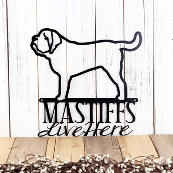 English Mastiffs Live Here metal plaque, in matte black powder coat.