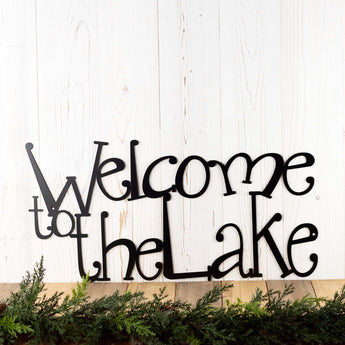 Welcome to the Lake metal wall decor, in matte black powder coat. 