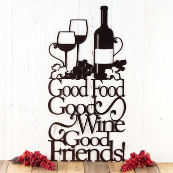 Good Food Good Wine Good Friends metal wall art with wine glasses, wine bottle and grapes, in copper vein powder coat.