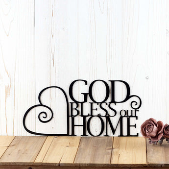 God Bless Our Home Metal Sign with Heart, in matte black powder coat.