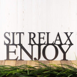 Sit Relax Enjoy metal wall art, in silver vein powder coat. 