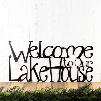 Welcome to Our Lake House metal wall art, in matte black powder coat. 