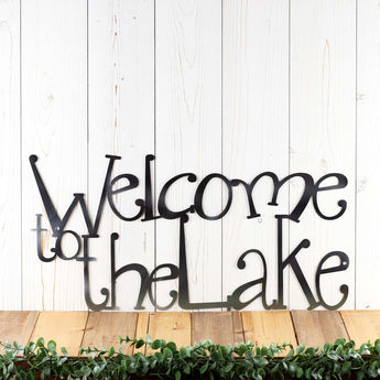 Welcome to the Lake metal sign, in raw steel. 