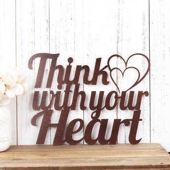 Think with your Heart metal wall art, with two hearts, in copper vein powder coat.