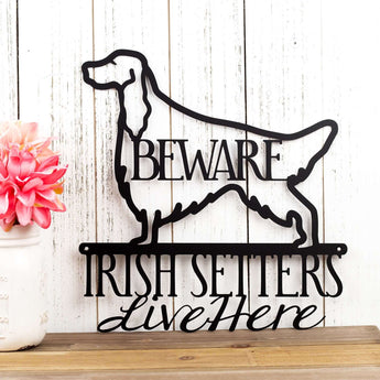 Irish Setters Live Here metal wall art with dog silhouette and Beware, in matte black powder coat. 