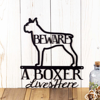 Boxers live here metal sign, with beware, in matte black powder coat.