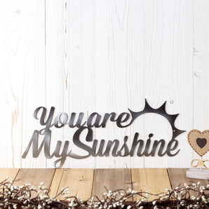 You Are My Sunshine metal wall art, with a sun image, in raw steel.